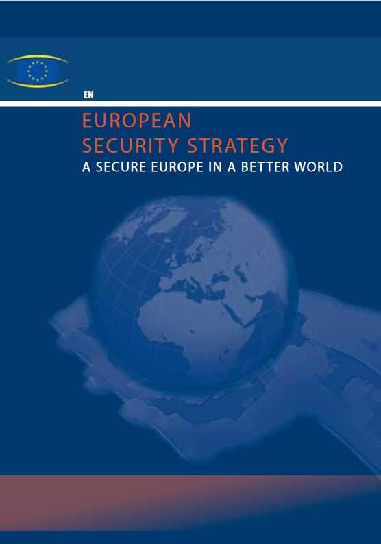 Cover of the European Security Strategy document featuring the EU logo, title 'EUROPEAN SECURITY STRATEGY' with subtitle 'A SECURE EUROPE IN A BETTER WORLD', and a blue-tinted illustration of hands holding a globe showing Europe and Africa on a blue background.
